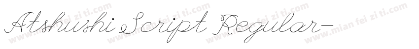 Atshushi Script Regular字体转换